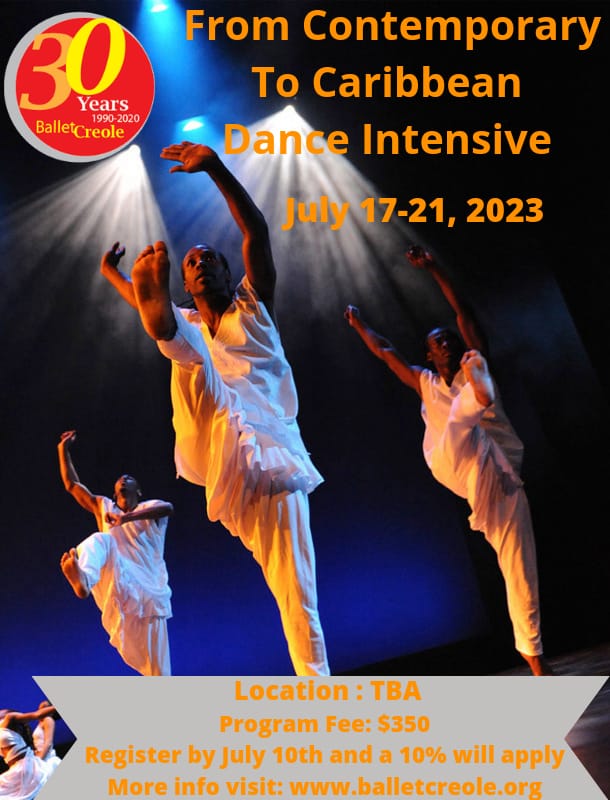 Three black male dancers wearing white. On a stage with white spotlights, they raise their arms and one leg in a powerful stance. The text says "From Contemporary to Caribbean Dance Intensive. July 17 - 21, 2023."